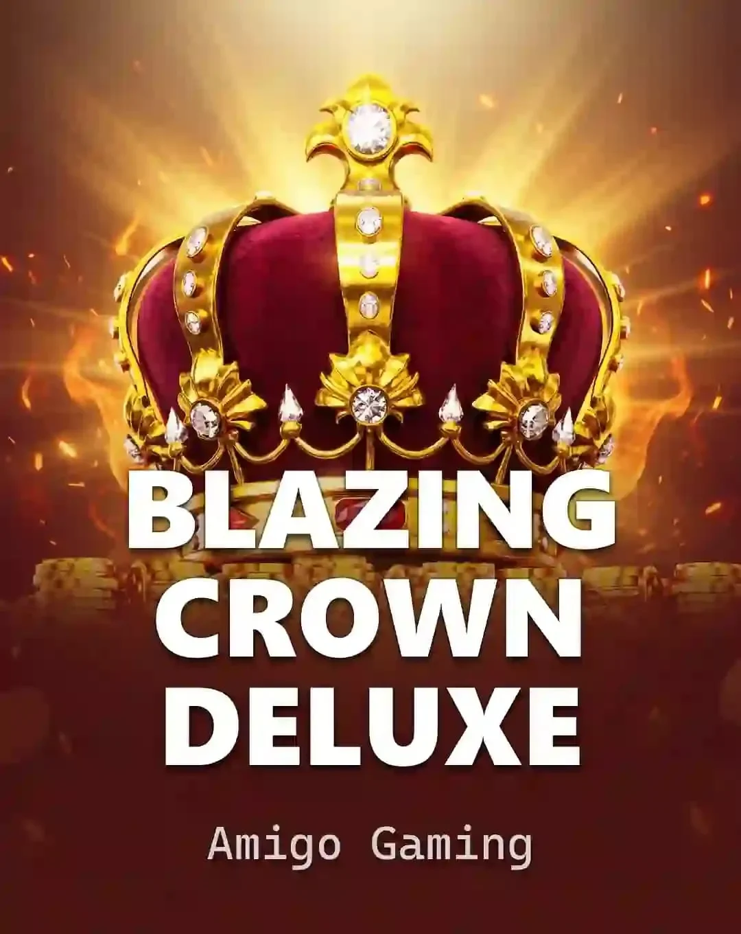 Blazing Crown Deluxe